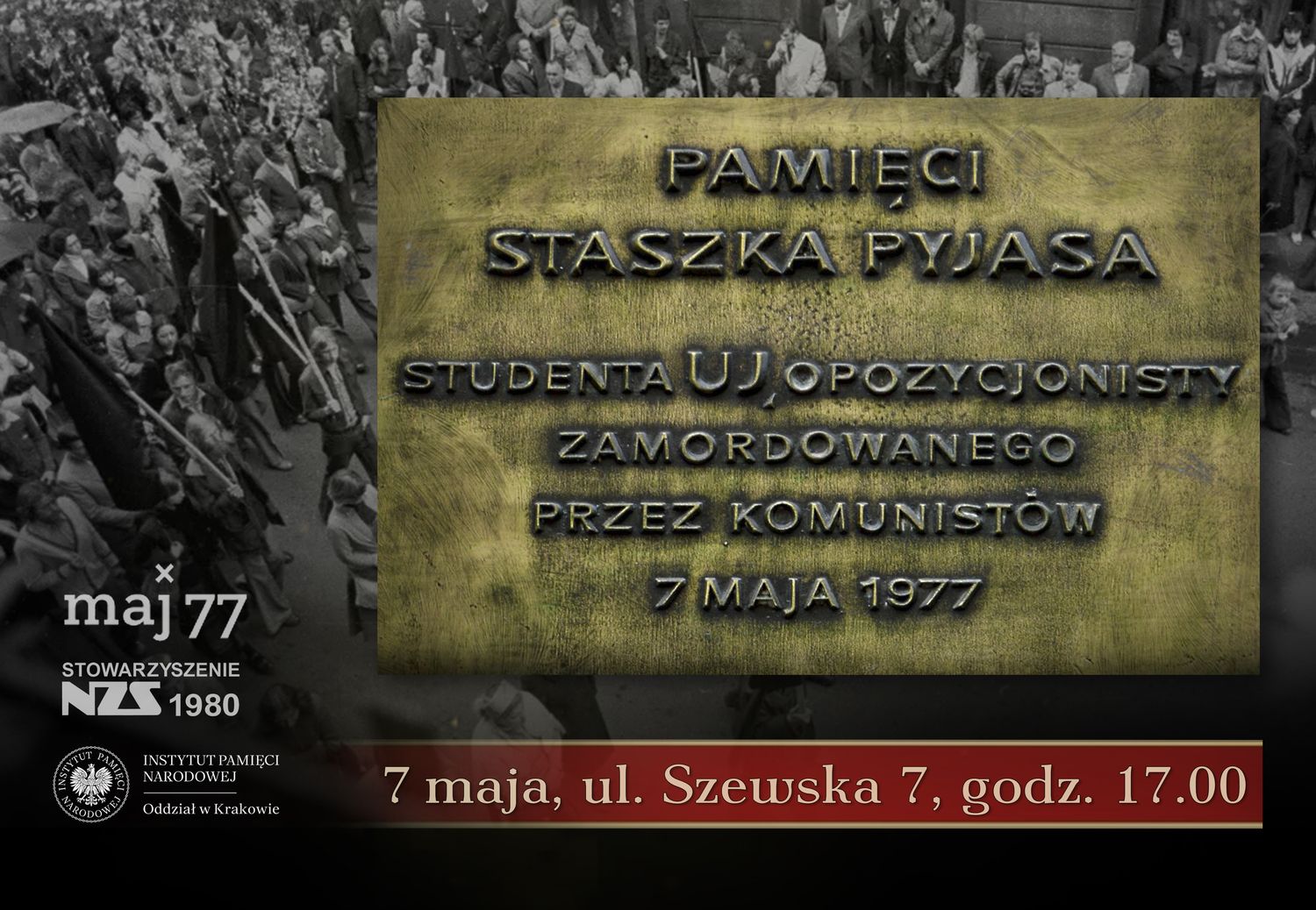 48. rocznica mordu Stanisława Pyjasa – Kraków, 7 maja 2025