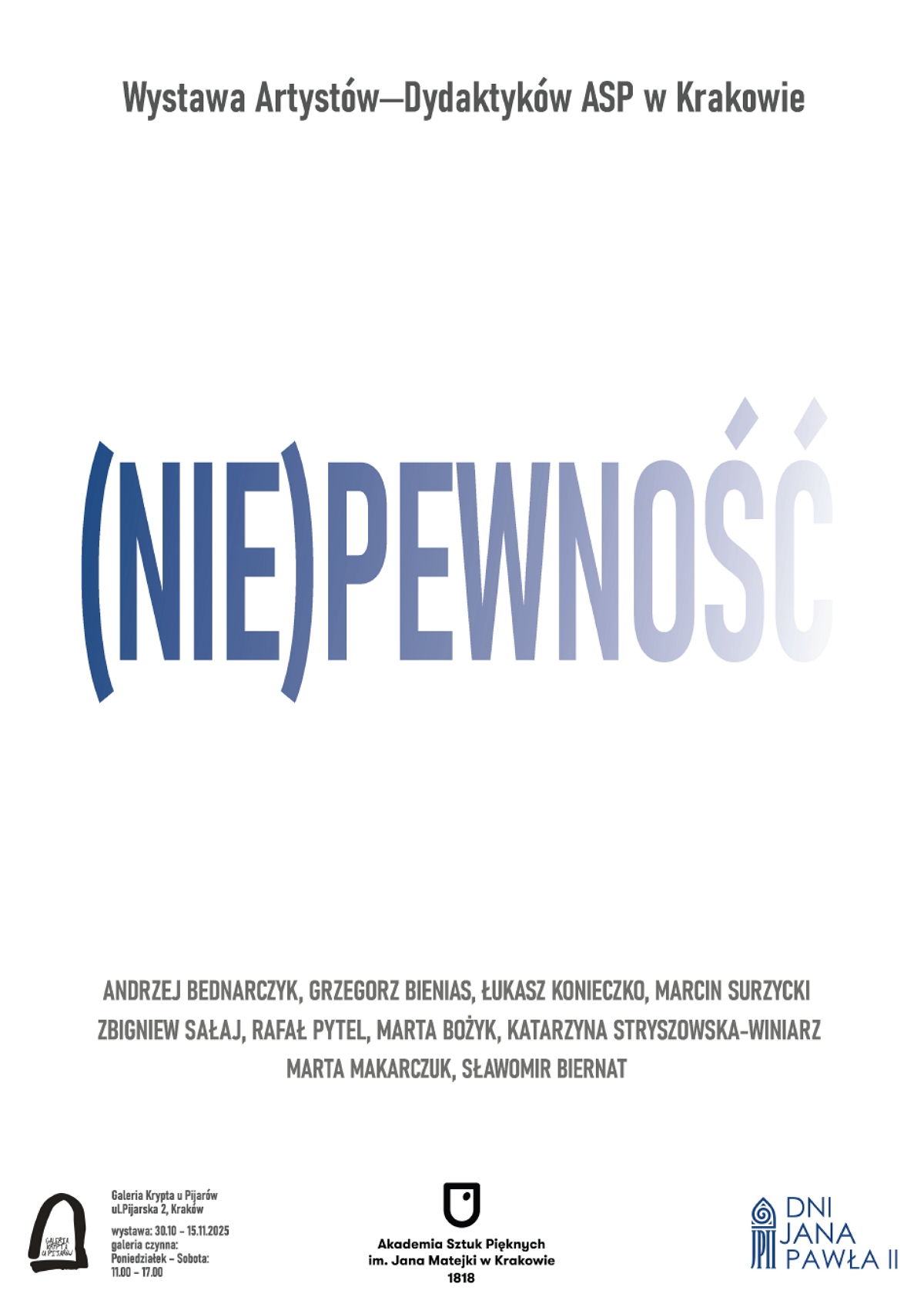 plakat wystawy (NIE)PEWNOŚĆ