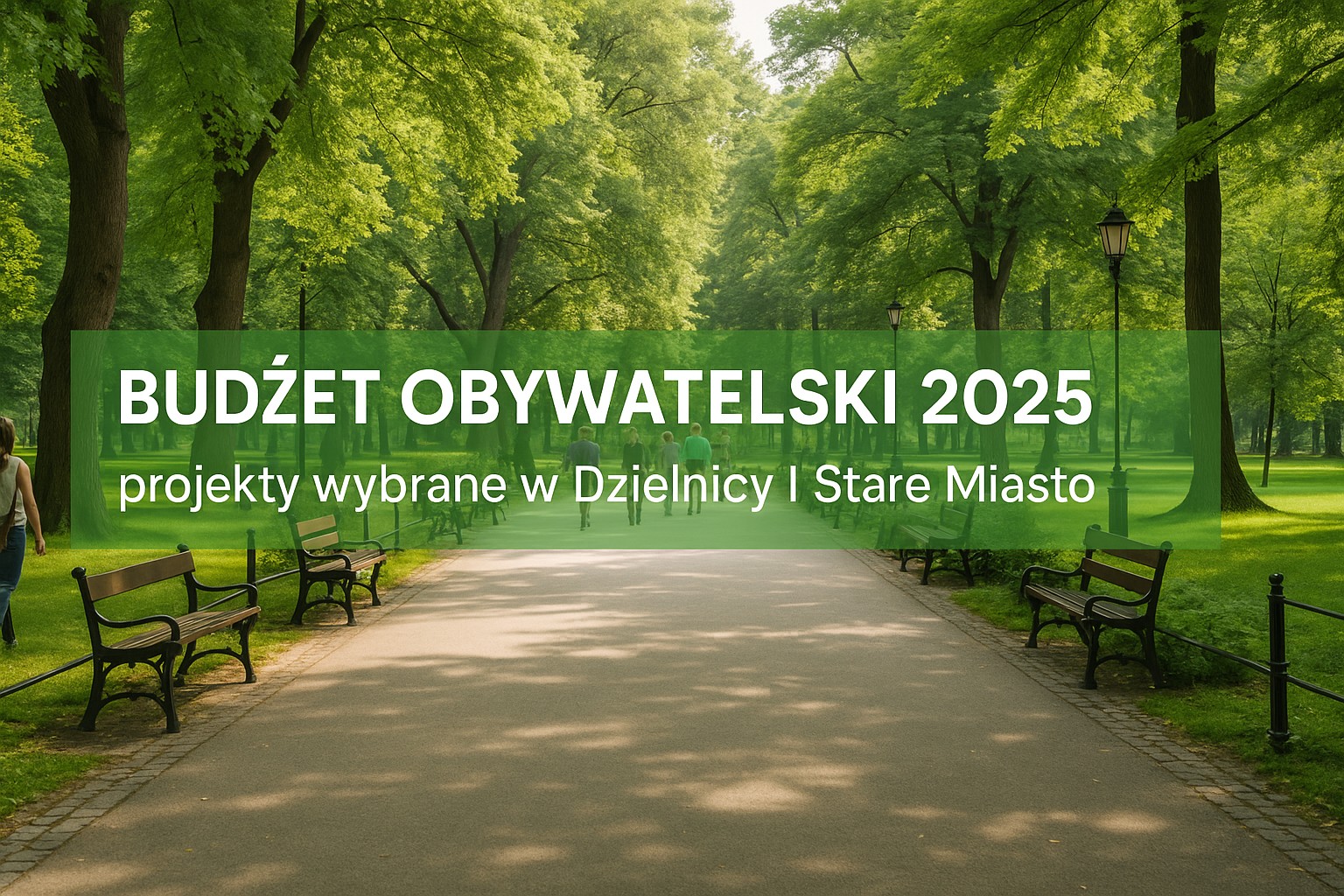 Baner - Wyniki Budżetu Obywatelskiego 2025 w Dzielnicy I Stare Miasto