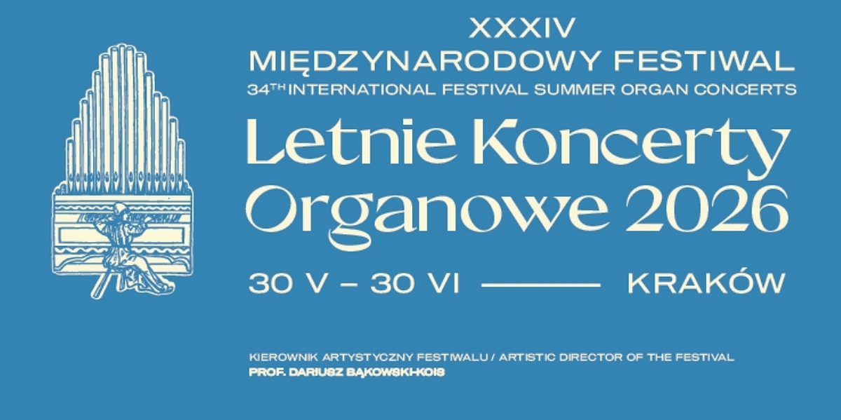 Baner: XXXIV Międzynarodowy Festiwal „Letnie Koncerty Organowe 2026”